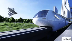 Hyperloop وأنظمة النقل الفائقة السرعة